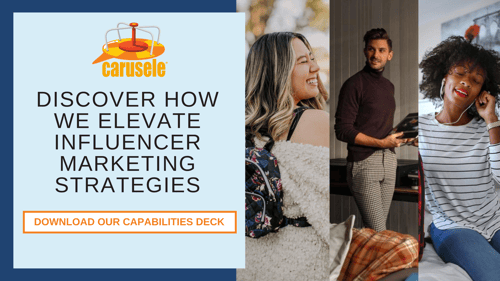 Carusele Influencer Marketing Capabilities: Download Now