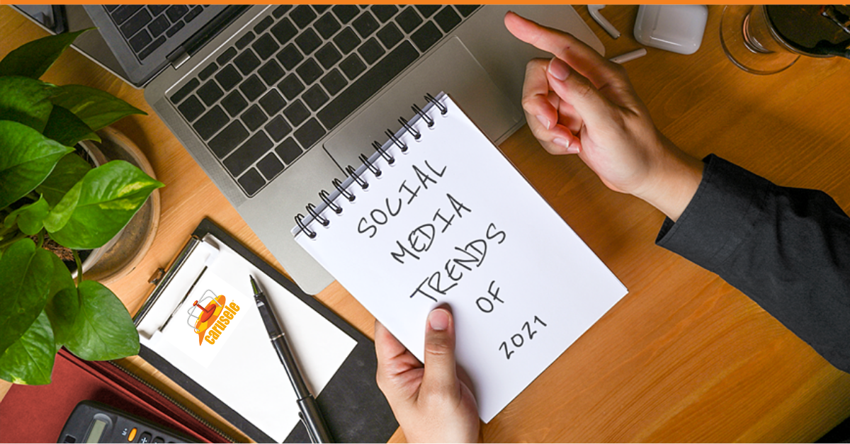 Social Media Trends of 2021 Businesses Are Capitalizing On
