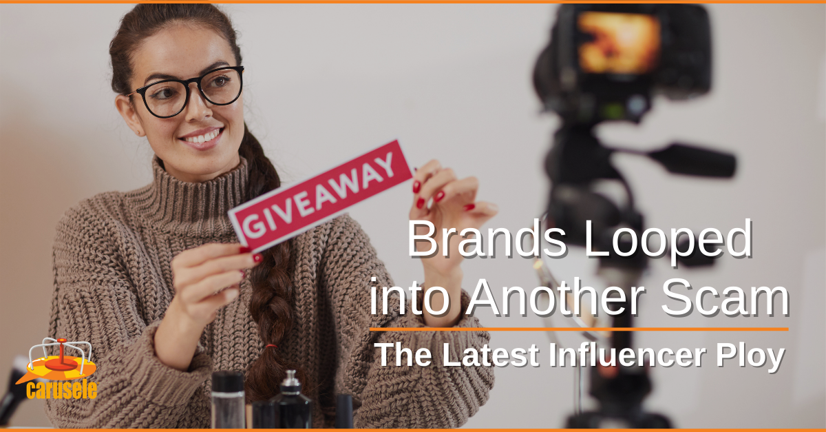 Brands Looped into Another Scam: The Latest Influencer Ploy